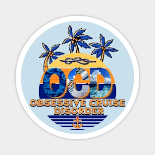 Obsessive Cruise Disorder Magnet